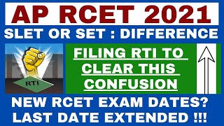 AP RCET 2021 : Last Date Extended, New RCET Exam Dates?, SLET or SET Difference - Filing RTI #aprcet