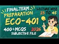 ECO401 Finalterm Preparation 2026 | Eco401 Final Term Solved Subjective | Eco401 Final term Notes
