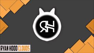 [House] - Ryan Hood - Clouds [Ocular Sounds Release]