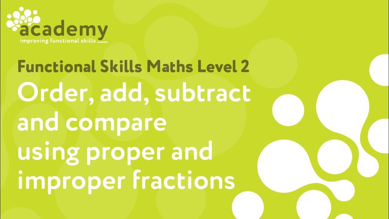 Functional skills order add subtract and compare using proper and