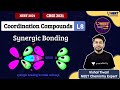 Average to Toppers: Coordination Compounds L-8 | Synergic Bonding | Vishal Tiwari