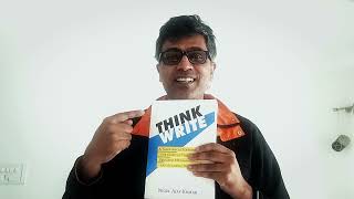 2-Minute Summary Of Think Write Nigel Ajay Kumar