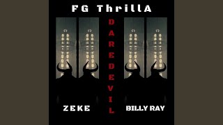 Daredevil (feat. Zeke & Kill Bill) - FG ThrillA