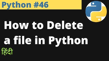 Python #46 | How to Delete a file in Python | Hindi | EasyExamNotes.com | Jayesh Umre