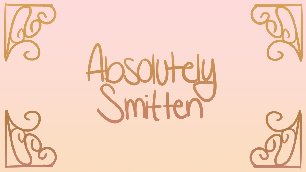 Absolutely Smitten [Birthday HK Animatic] - YouTube
