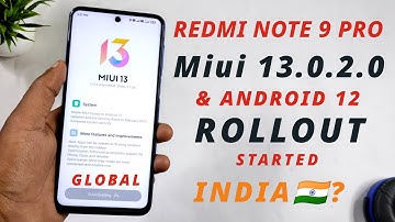 Redmi Note 9 Pro Miui 13.0.2.0 With Android 12 Rollout Started in Global | India 🇮🇳 Release Date