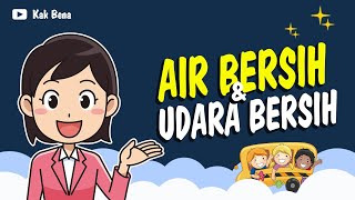 Air Bersih Dan Udara Bersih || Mata Pelajaran PLH Kelas 3