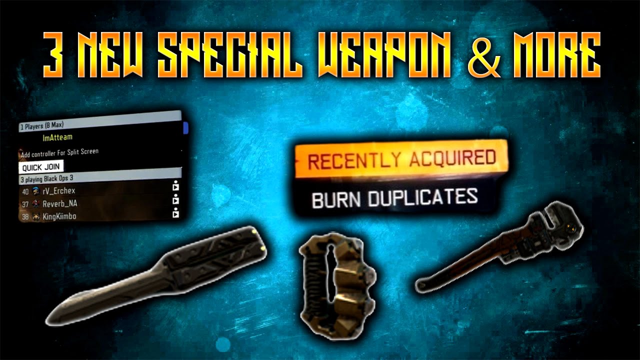 3 New Special Weapons, Burn Duplicates, Quick Join in Black Ops 3