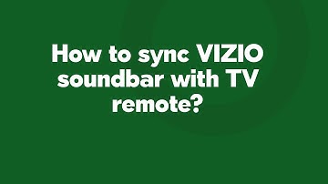 How to sync VIZIO soundbar with TV remote?