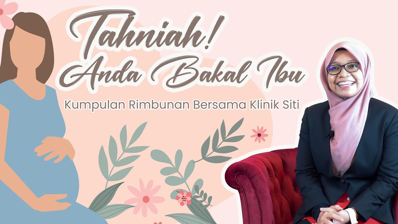 (PART 1) Tips Jaga First Trimester Bersama Klinik Siti