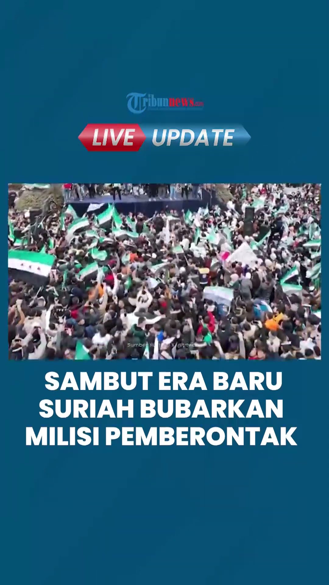 Sambut Era Baru Suriah, Pemerintahan Sementara al Sharaa Bubarkan Milisi Pemberontak Hindari Ancaman