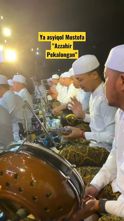 Ya asyiqol Mustofa Darbuka Hassan Azzahir Pekalongan