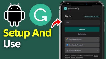How to Setup and Use Grammarly on Android! (2025)