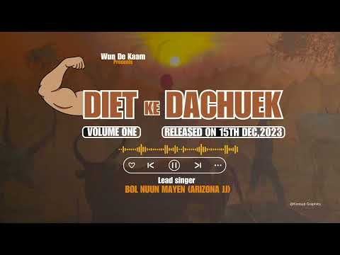 Diet Ke Dachuek VOL 1 A Documentary Of Dachuek Traditional Songs Vol 1 
