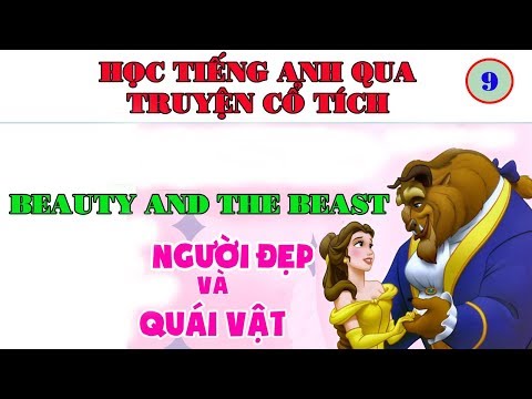 Học tiếng Anh qua truyện cổ tích#9||beauty and the beast-Người đẹp và quái vật
