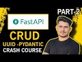 FastAPI Crash Course Part 2: Complete CRUD with UUID & Pydantic Models | Urdu/Hindi