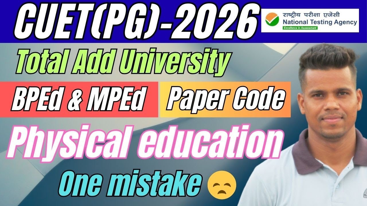 Total Participation University in CUET 2026//BPEd & MPEd//right code Physical education by Anuj Sir 