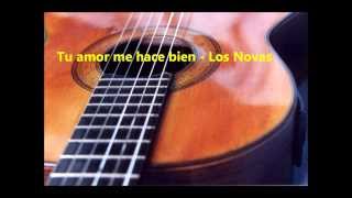 Los Novas - Tu amor me hace bien chords