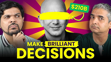 Jeff Bezos Decision Making Framework | How to Make Fast Decisions?