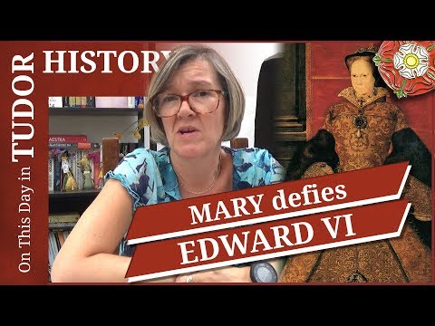 August 28 - Mary defies Edward VI