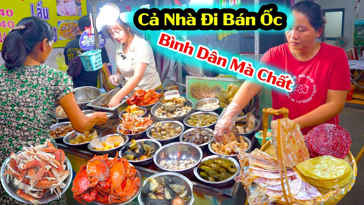 Em Gái Đưa Cả Nhà Đi Bán Ốc Đường Phố Lấy Công Làm Lời Ngon Rẻ Ở Sài Gòn