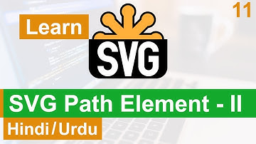 SVG Path Element Tutorial - II in Hindi / Urdu