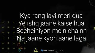 Kya Rang Layi Meri Dua Unplugged Jahir tips