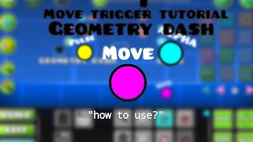 HOW TO USE "move trigger"? | geometry dash tutorial №1