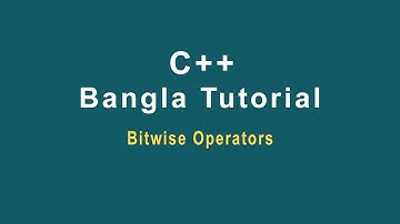 C++ Bangla Tutorial-14  || Bitwise Operator