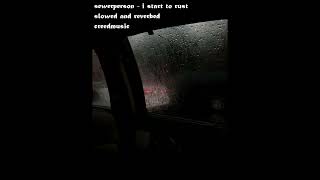 sewerperson - i start to rust (slowed and reverbed)