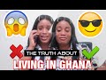 WHAT DID THEY TELL YOU ABOUT GHANA || The TRUTH about living in GHANA