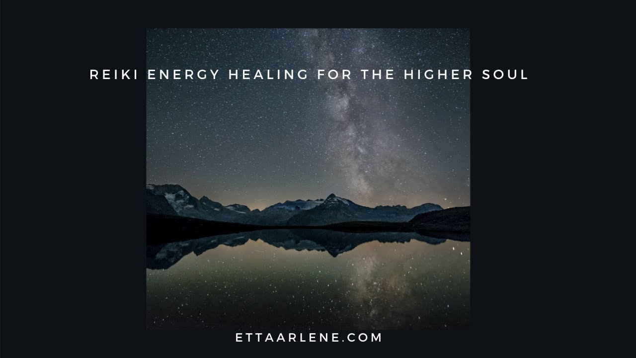 Reiki Energy Healing For The Higher Soul - YouTube
