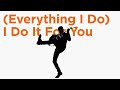 Bryan Adams - Everything I Do I Do It For You Classic Version