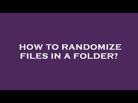How to randomize