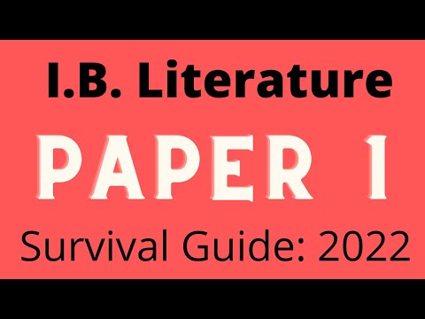 I.B. Literature: Paper 1 Survival Guide (2021 Exams)