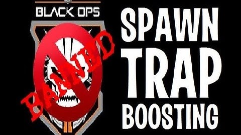 Black Ops 2 Spawn Trap Boosting (How to report boosters)