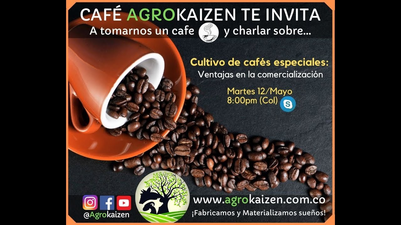 Café 17 (2020) Cultivo de Cafés Especiales Ventajas en la