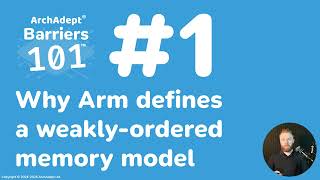 Arm Barriers 101: Arm's weakly-ordered memory model