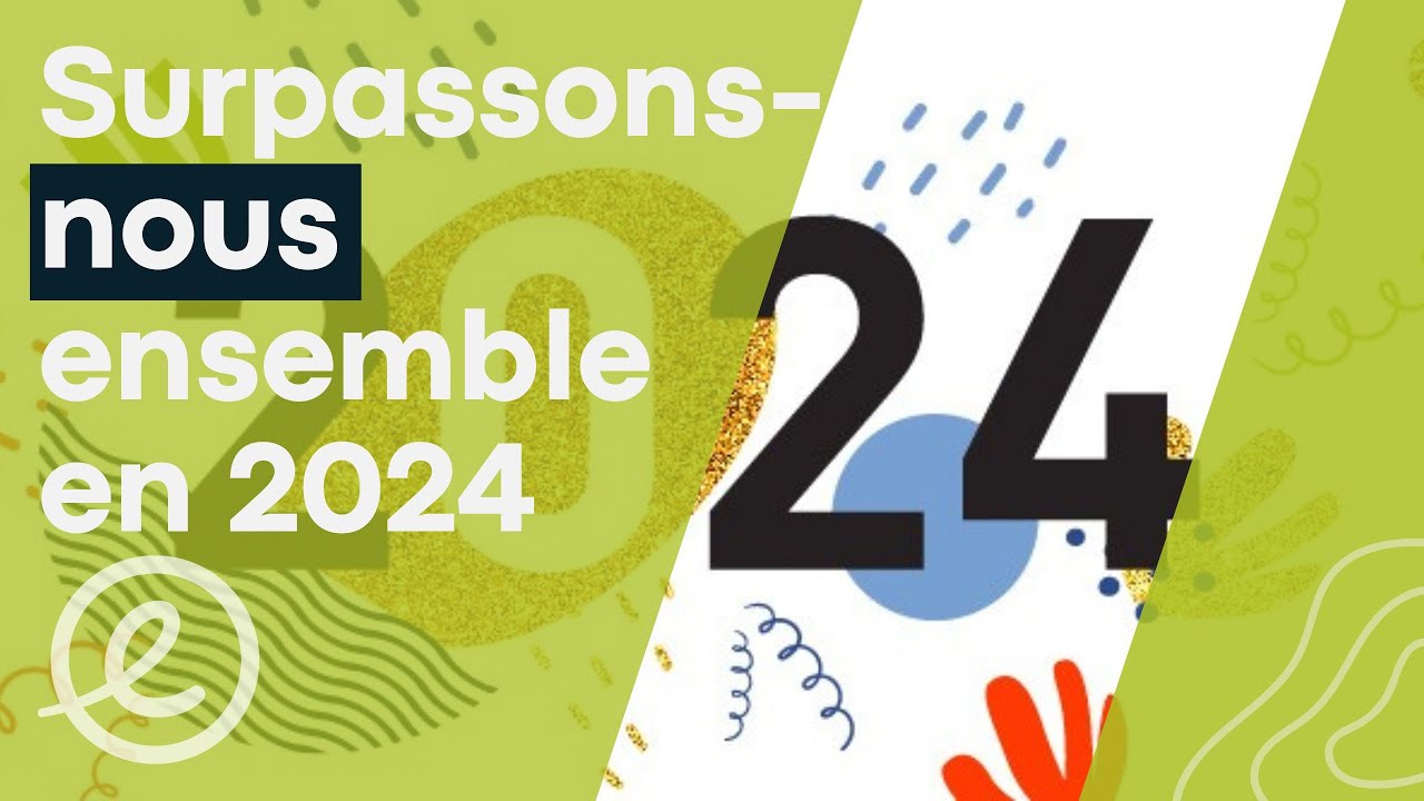 Surpassons nous ensemble en 2024    Voeux2024 FR