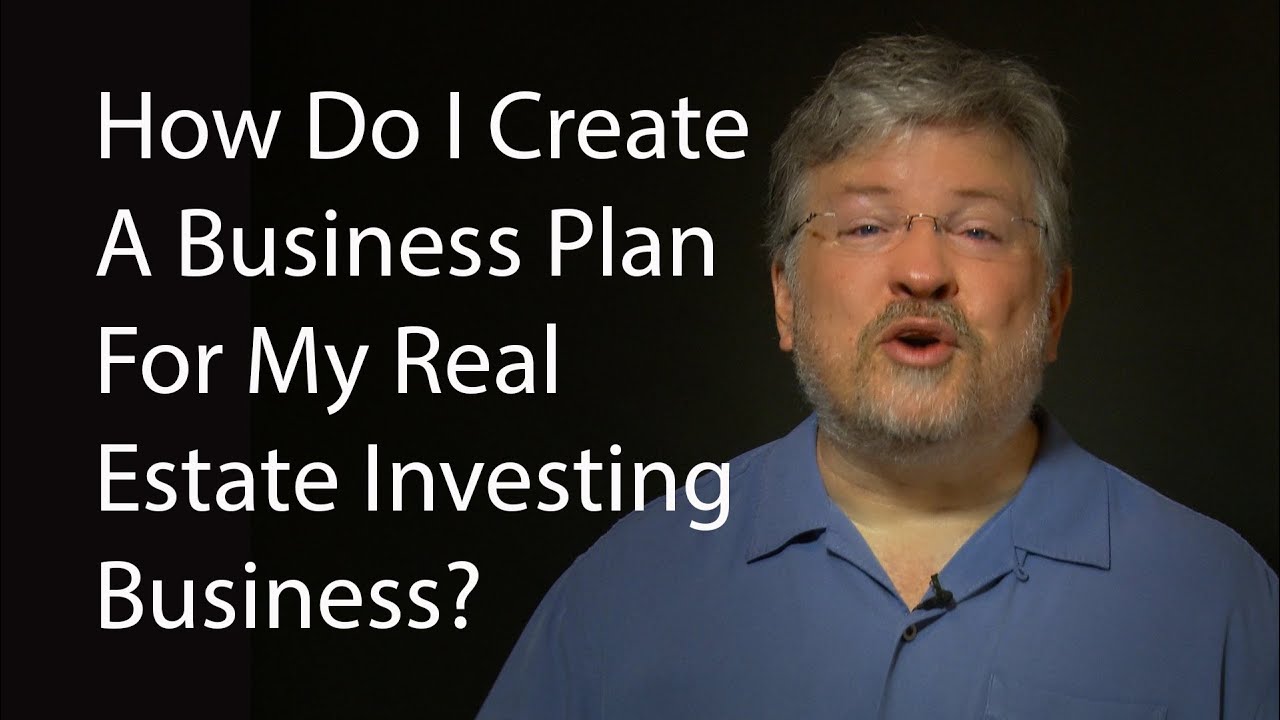 how to create a real estate investing business plan
