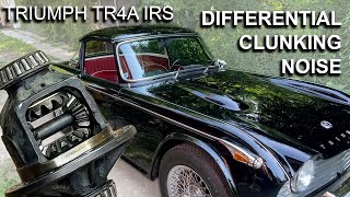 TR4A Differential clunk  can we fix it