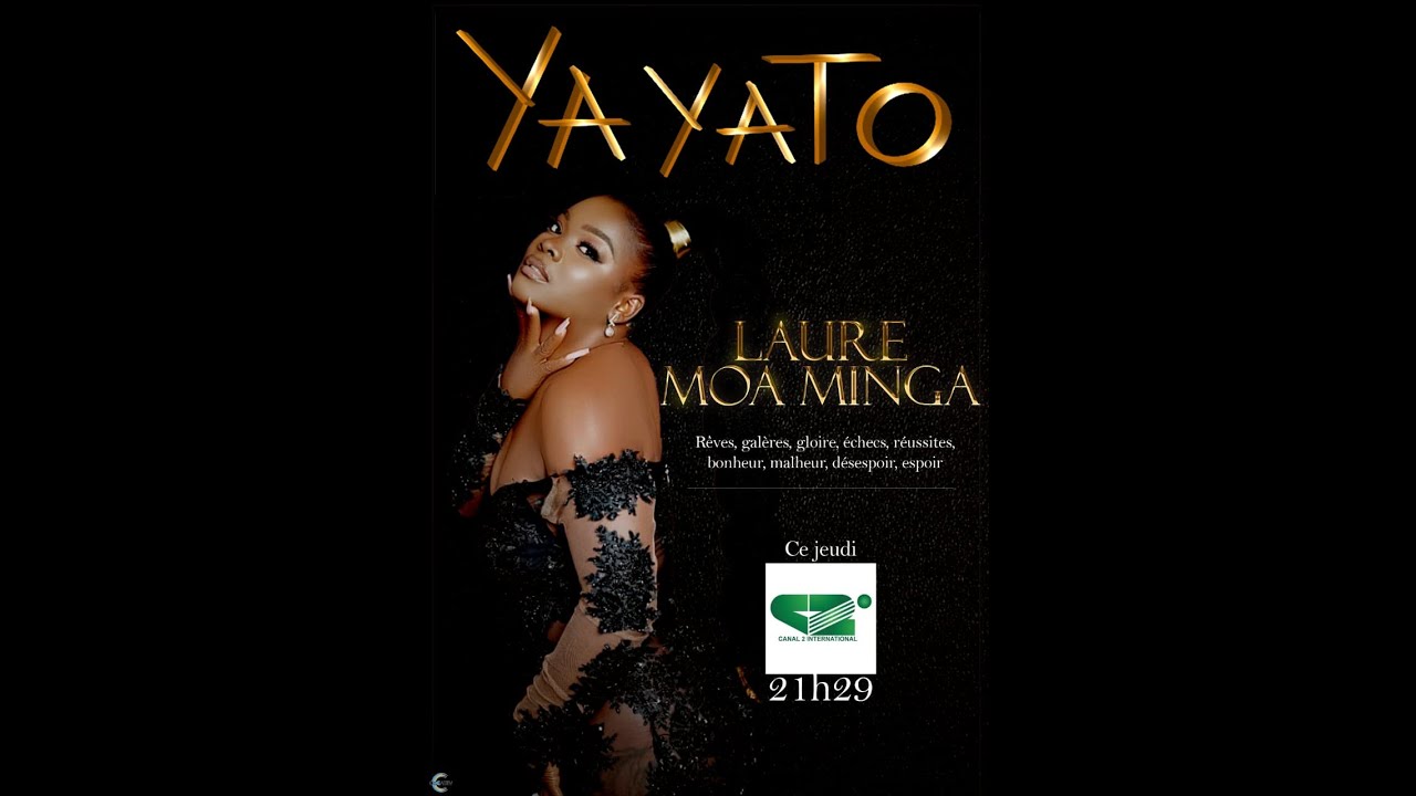 YAYATO 2 (saison 4) avec LAURE MOA MINGA