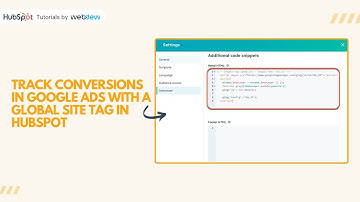 How to track conversions in Google Ads with a global site tag in HubSpot