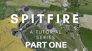 Part ONE - Spitfire Series - Introducing your Spitfire - A2A Simulations Accu-sim Spitfire Tutorials