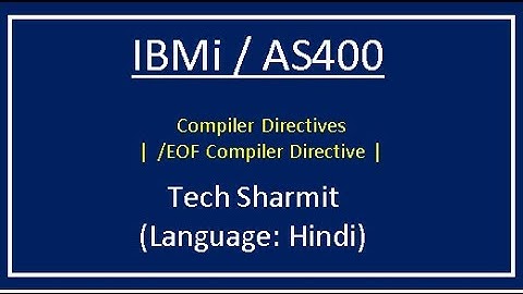 IBMi (AS400) - /EOF Compiler Directive | compiler directives in IBMi | | rpgle programming tutorial