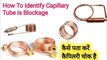 How To Identify Capillary Tube Is Blockage