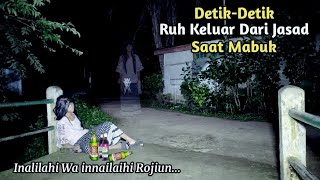 Terekam Jelas! detik-detik saka-ratul maut menjemput biduan cantik (ruh keluar dari jasad)