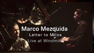 Marco Mezquida - Letter to Milos