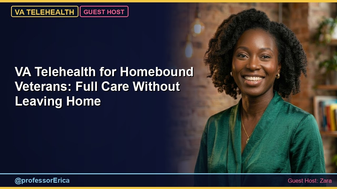 VA Healthcare: Telehealth for Homebound Veterans — Remote Care From Wherever You Are