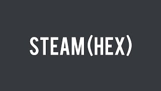 LSRPT | How to Provide Us With Your Steam HEX